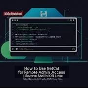 How To Use Netcat For Remote Admin Access Reverse Shell In Kali Linux KaliLinux