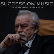 Succession Music To Work For Logan Roy