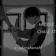 Meddle About Chase Atlantic Slowed Down Read Desc