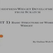 Wordpress Widget Development Tutorial From Scratch Part 1 Basic Structure Of Wordpress Widget