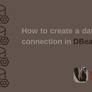 How To Create A Database Connection In DBeaver
