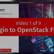 Video 1 9 How To Login And Navigate The Rackspace OpenStack Flex Dashboard