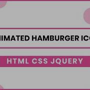 Animated Hamburger Menu Icon Animated Hamburger Menu Tutorial