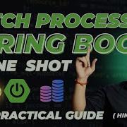 Batch Processing In One Shot Spring Boot Batch Processing In Hindi