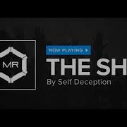 Self Deception The Shift HD