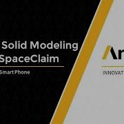 Solid Modeling Of A Smartphone In Ansys SpaceClaim Lesson 4