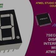 INTERFACING OF 7SEGMENT DISPLAY WITH ATMEGA16 ATMEL STUDIO IDE PROGRAMMING COURSE T 10