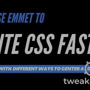 Emmet For Faster CSS Workflows