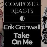 Composer Reacts To Take On Me Erik Grönwall A Ha Cover