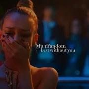 Multifandom Lost Without You 700 Subs