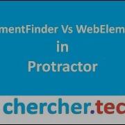 ElementFinder Vs WebElement In Protractor CherCher Tech