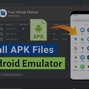 How To Install APK Files In Android Studio Emulator 3 Methods
