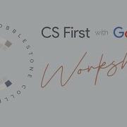 Hour Of Code With CS First Educator Workshop