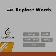 648 Replace Words