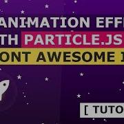 Animated Rocket Web Animation Effects Using Particle Js And FontAwesome Icon Tutorial