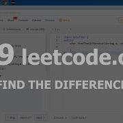 Разбор задачи 389 Leetcode Com Find The Difference Решение на C