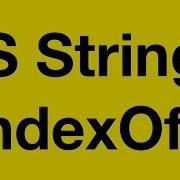 JavaScript String Method IndexOf LastIndexOf Find Index In String PASV