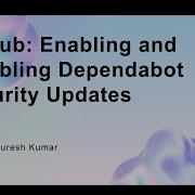 GitHub включение и отключение обновлений безопасности Dependabot