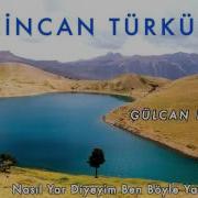 Gülcan Kaya Nasıl Yar Diyeyim Ben Böyle Yare Erzincan Türküleri 2010 Kalan Müzik