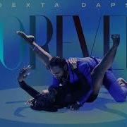 Dexta Daps Forever Fast