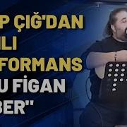 Grup Çığ Dan Canlı Performans Ahu Figan Dilber