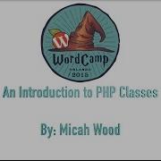 An Introduction To PHP Classes WordPress