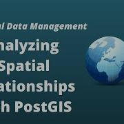 PostGIS Lesson 10 Analyzing Spatial Relationships Between Geometries In PostGIS