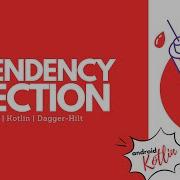 Dependency Injection Using Dagger Hilt In Android Studio Using Kotlin Android Knowledge