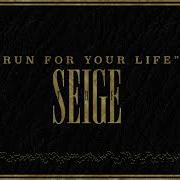Run For Your Life The Seige Explicit