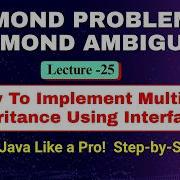 25 Diamond Problem Ambiguity In Java How To Implement Multiple Inheritance Using Interface TPT