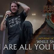 WHILE SHE SLEEPS You Are All You Need Bloodstock 2021