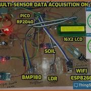 Raspberry Pi Pico Multi Sensor Data Acquisition With Thingspeak IOT DHT11 SOIL LDR GAS BMP180