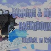 Panning And Moving Backgrounds In CCP CC Gacha Life Tutorial By K Y A N I T E