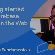 Getting Started With Firebase Authentication On The Web