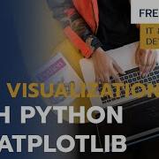 Data Visualization With Python And Matplotlib Free Online Course With Certificate