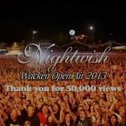 Nightwish Live At Wacken Open Air 2013 HD Full Concert