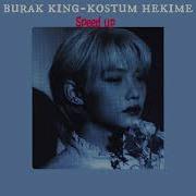 Burak King Koştum Hekime Speed Up