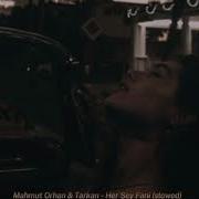 Mahmut Orhan Tarkan Her Şey Fani Slowed