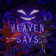 HEAVEN SAYS Animation Meme