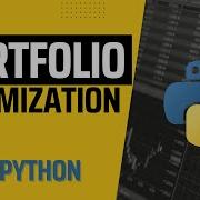 Part 5 Calculate Position Sizes Automatically For Maximum Return From A Portfolio In Python