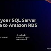 AWS Re Invent 2021 Migrate Your SQL Server Database To Amazon RDS