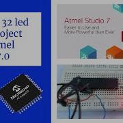 Atmega 32 Led Blink Project With Atmel Studio 7 0