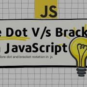 Dot And Bracket Notation In JavaScript Explained In Depth Youtube Viral Instagram Javascript