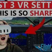MAKE YOUR QUEST 3 LOOK AMAZING MSFS VR SETTINGS Via Oculus LINK