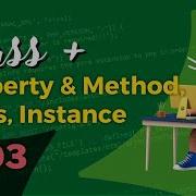 Mengenal Class Dan Membuat Object Yang Memiliki Property Dan Method OOP PHP 03
