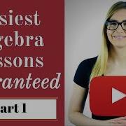 Algebra Basic Algebra Lessons For Beginners Dummies P1 Pass Any Math Test Easily