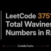 LeetCode 3751 Total Waviness Of Numbers In Range I Java Explained