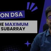 DSA In Python Course Leetcode 53 Find The Maximum Subarray Sum Part 36 Hindi Code Debug