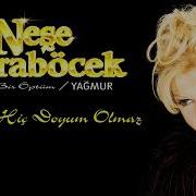 Neşe Karaböcek Aşkına Hiç Doyum Olmaz
