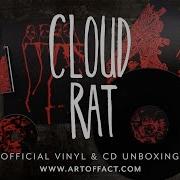 CLOUD RAT Cloud Rat Redux UNBOXING ARTOFFACT